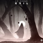 cover: Le Shuuk - Evil