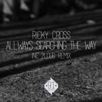 cover: Ricky Cross - Always Searching The Way