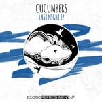 cover: Cucumbers - Last Night EP