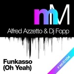 cover: Alfred Azzetto|Dj Fopp - Funkasso