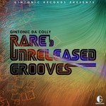 cover: Gintonic Da Colly - Rare & Unreleased Grooves