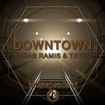 cover: Sebas Ramis|Tatsu - Downtown EP