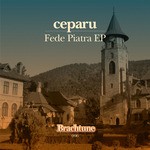 cover: Ceparu - Fede Piatra EP