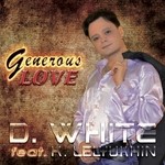 cover: D White - Generous Love (feat K Lelykhin)