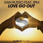 cover: 3pm|Ivan Russo - Love Go Out