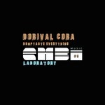 cover: Dorival Cora - Dumptaste Everything