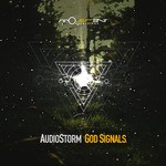 cover: Audiostorm - God Signals