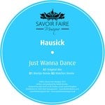 cover: Hausick - Just Wanna Dance