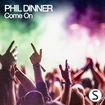 cover: Phil Dinner - Come On