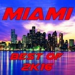 cover: Various - Miami Best Of 2K16