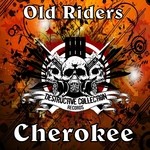 cover: Old Riders - Cherokee