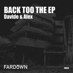 cover: Alex|Davide - Back Too The EP