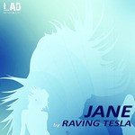 cover: Raving Tesla - JANE