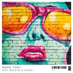 cover: Combo!|Matt Watkins - Move That