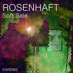 cover: Rosenhaft - Soft Sale