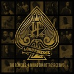 cover: Lord Finesse - The Remixes - A Midas Era Retrospective