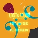 cover: Lost & Found Music Studios - Lost And Found / See Through Me