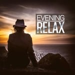 cover: Various - Evening Relax (The Best Ambient, Chillout, Relaxing Music)