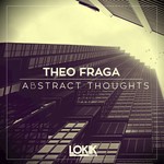 cover: Theo Fraga - Abstract Thoughts