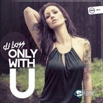 cover: Dj Bass - Only With U