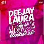 cover: Deejay Laura - Bouncerejeh!