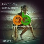 cover: Pexot Pey - Are You Ready