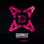 cover: Gorkiz - Shake That Body EP