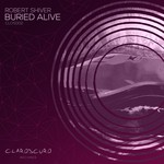 cover: Robert Shiver - Buried Alive