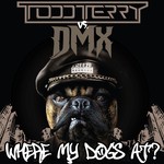 cover: Todd Terry - Where My Dogs At?