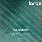 cover: Chris Stussy - Do It 4 Love