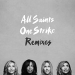 cover: All Saints - One Strike (Remixes)