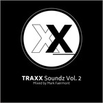 cover: Mark Faermont|Various - TRAXX Soundz Vol 2 (unmixed tracks)