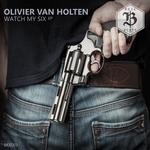 cover: Olivier Van Holten - Watch My Six