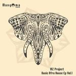 cover: Mz Project - Basic Afro House EP Vol 1