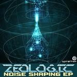 cover: Zeologic - Noise Shaping EP