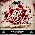 cover: Stratus|Lameduza - Big Blood Remixes