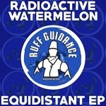 cover: Radioactive Watermelon - Equidistant EP