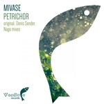 cover: Mivase - Petrichor