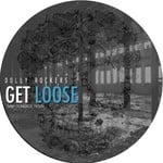 cover: Dolly Rockers - Get Loose