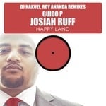 cover: Guido P|Josiah Ruff - Happy Land (The Remixes) Part 1