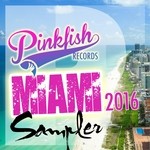 cover: Adam Hubbard|Dan Aslow|Gavin M|Kideva|Marcus Wedgewood|Soundproof - Miami Sampler 2016