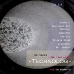 cover: Technolog - No Sleep