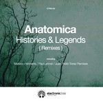 cover: Anatomica - Histories & Legends (Remixes)