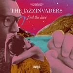 cover: The Jazzinvaders - Find The Love