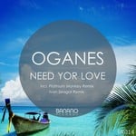 cover: Oganes - Need Your Love