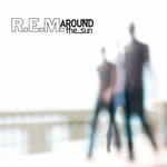 cover: R.E.M. - Around The Sun