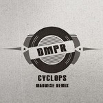 cover: Dmpr - Cyclops