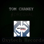 cover: Tom Chaney - Dregval