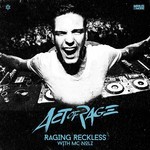 cover: Act Of Rage|Mc Nolz - Raging Reckless