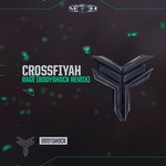 cover: Crossfiyah - Rage